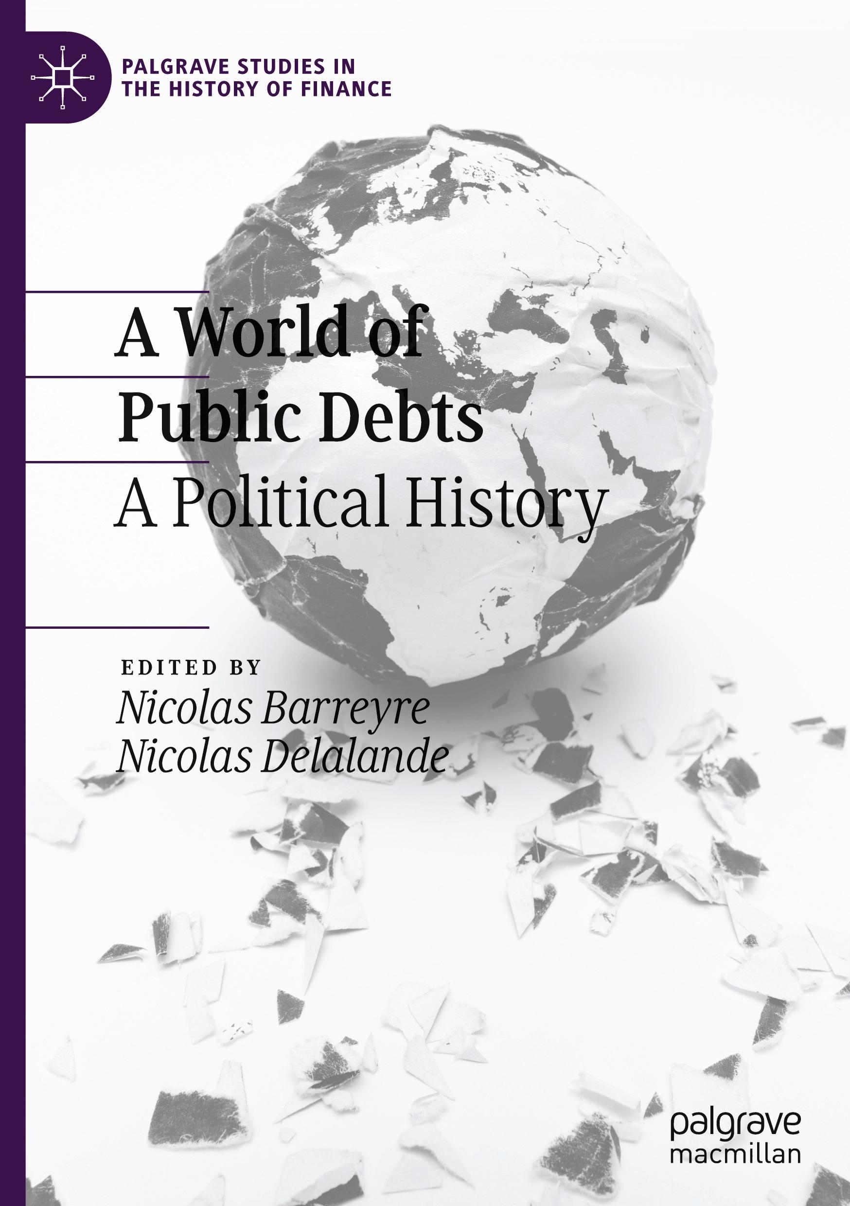 Cover: 9783030487935 | A World of Public Debts | A Political History | Delalande (u. a.)