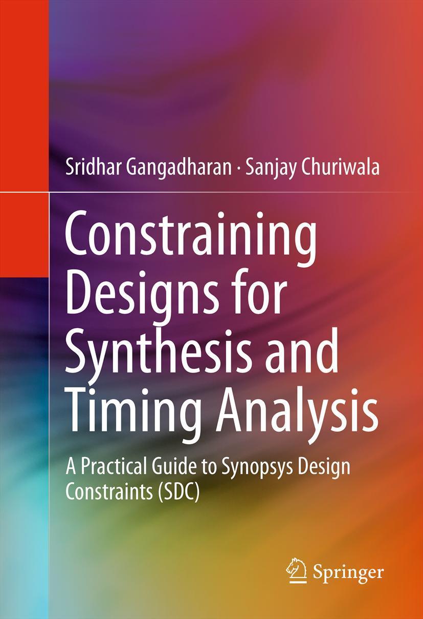 Cover: 9781461432685 | Constraining Designs for Synthesis and Timing Analysis | Buch | xxvii