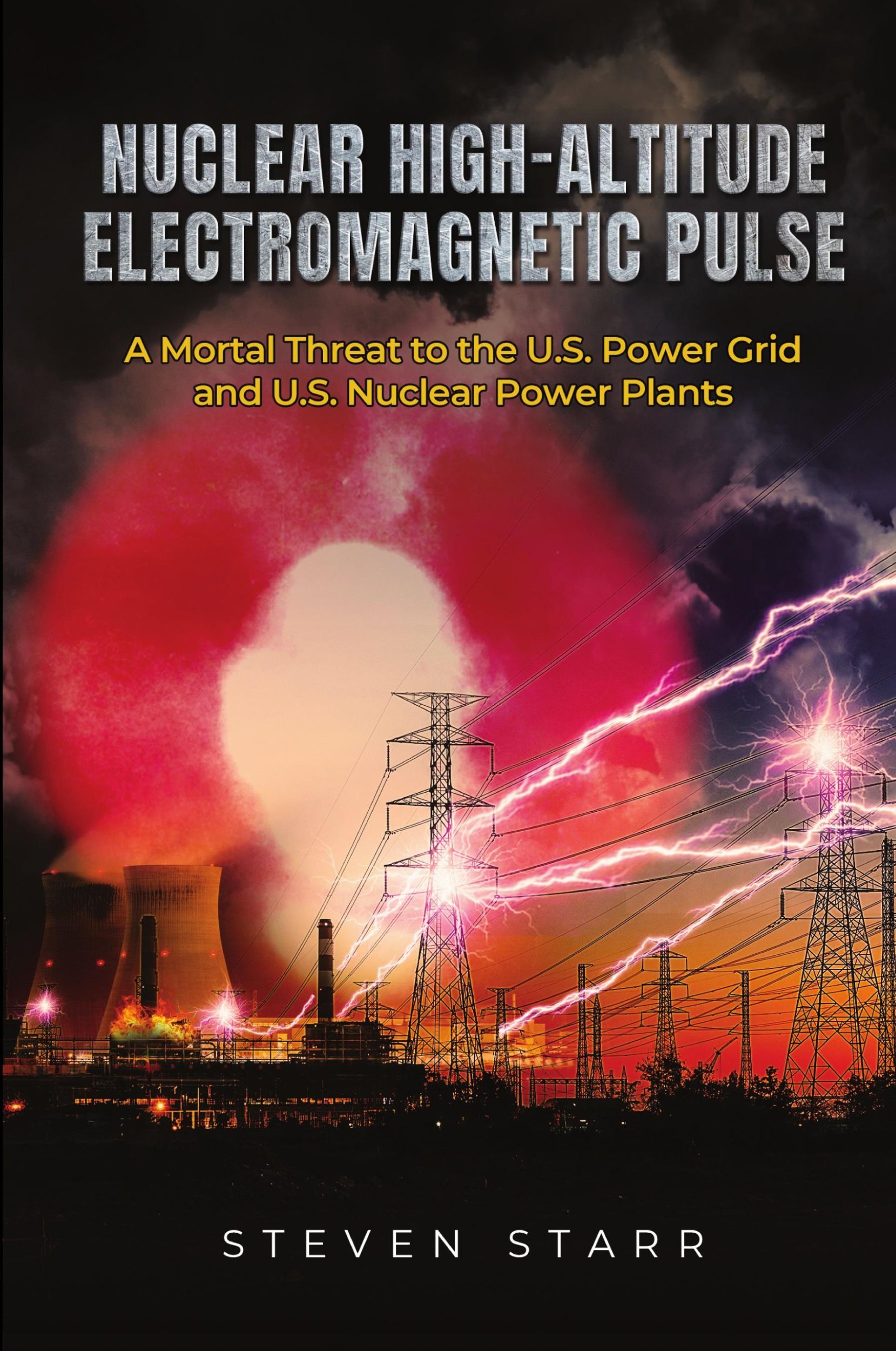 Cover: 9788793987357 | Nuclear High-Altitude Electromagnetic Pulse | Steven Starr | Buch