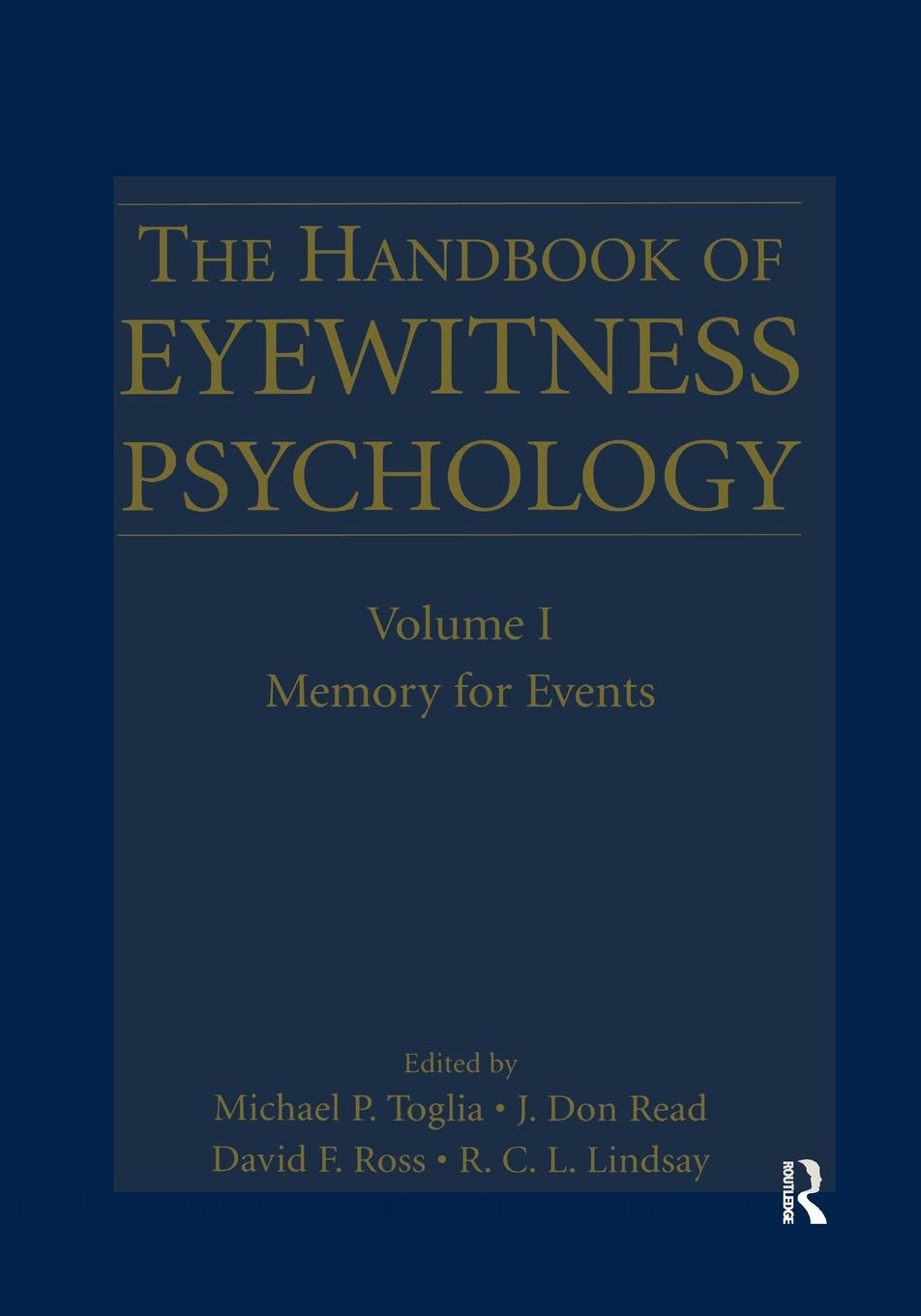 Cover: 9780367463007 | The Handbook of Eyewitness Psychology | Volume I: Memory for Events