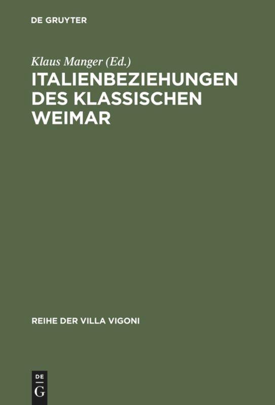 Cover: 9783484670112 | Italienbeziehungen des klassischen Weimar | Klaus Manger | Buch | VIII