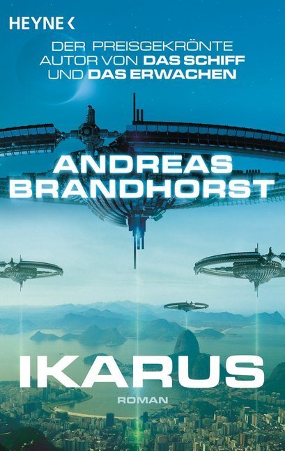 Cover: 9783453318724 | Ikarus | Roman | Andreas Brandhorst | Taschenbuch | 2019 | Heyne