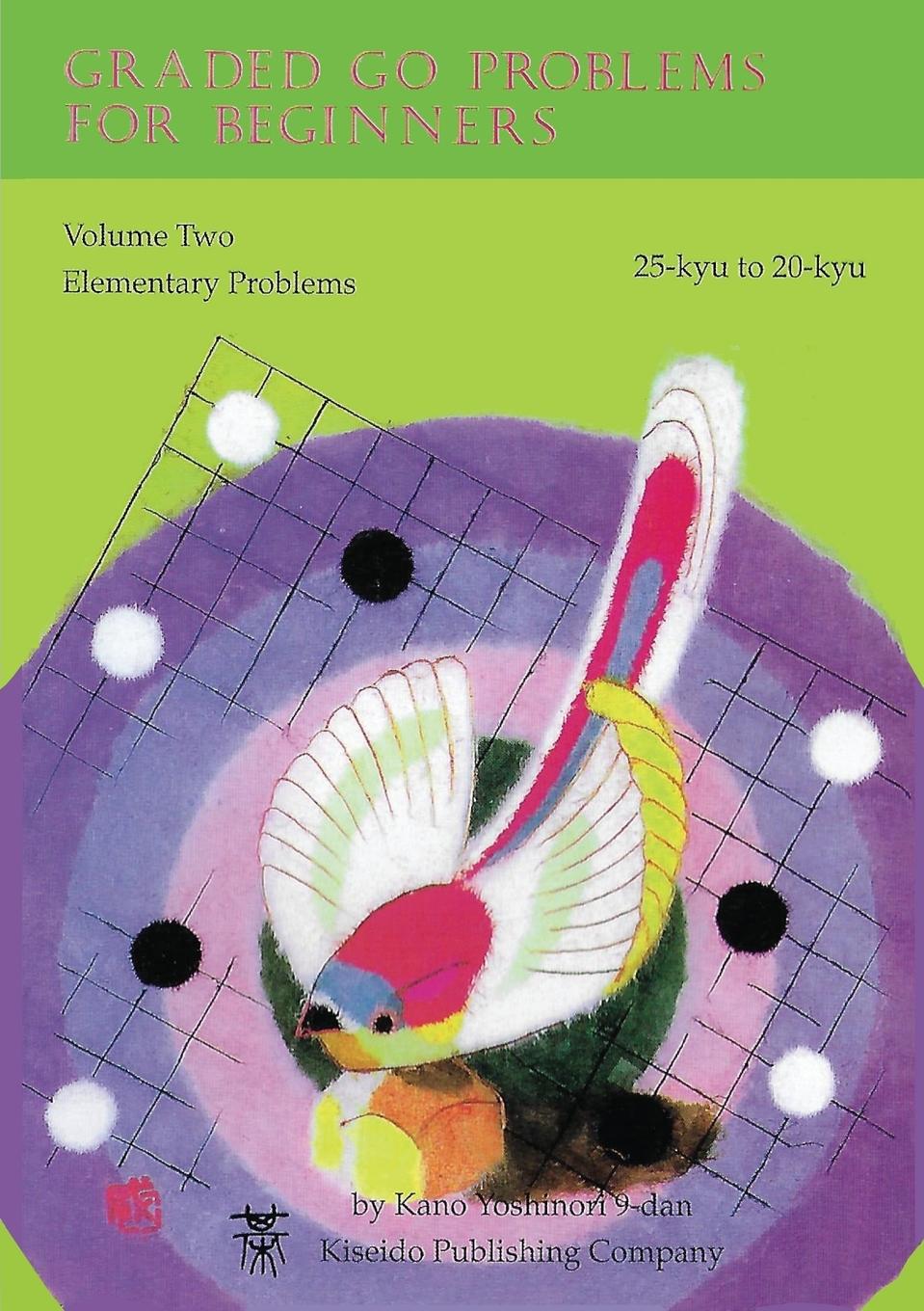 Cover: 9784906574476 | Graded Go Problems for Beginners | Yoshinori Kano | Taschenbuch | 2016