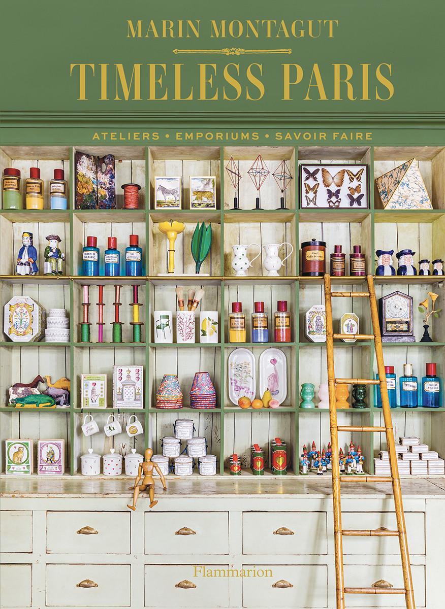 Cover: 9782080206985 | Timeless Paris | Ateliers Emporiums Savoir Faire | Marin Montagut