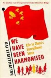 Cover: 9781913083007 | We have been harmonised | Life in China's Surveillance State | Buch