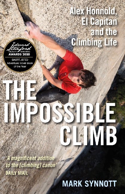 Cover: 9781760632731 | The Impossible Climb | Alex Honnold, El Capitan and the Climbing Life