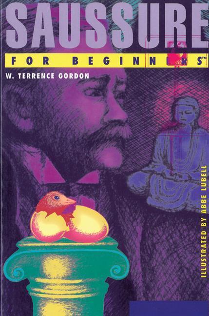 Cover: 9781939994417 | Saussure for Beginners | W Terrence Gordon | Taschenbuch | Englisch