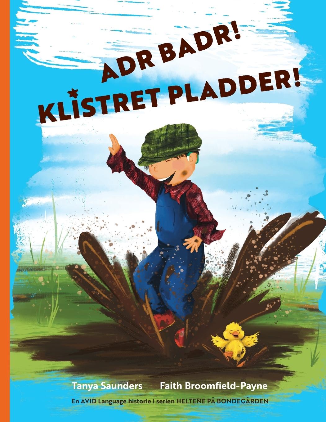 Cover: 9781913968533 | Adr badr! Klistret pladder! | Tanya Saunders | Taschenbuch | Dänisch