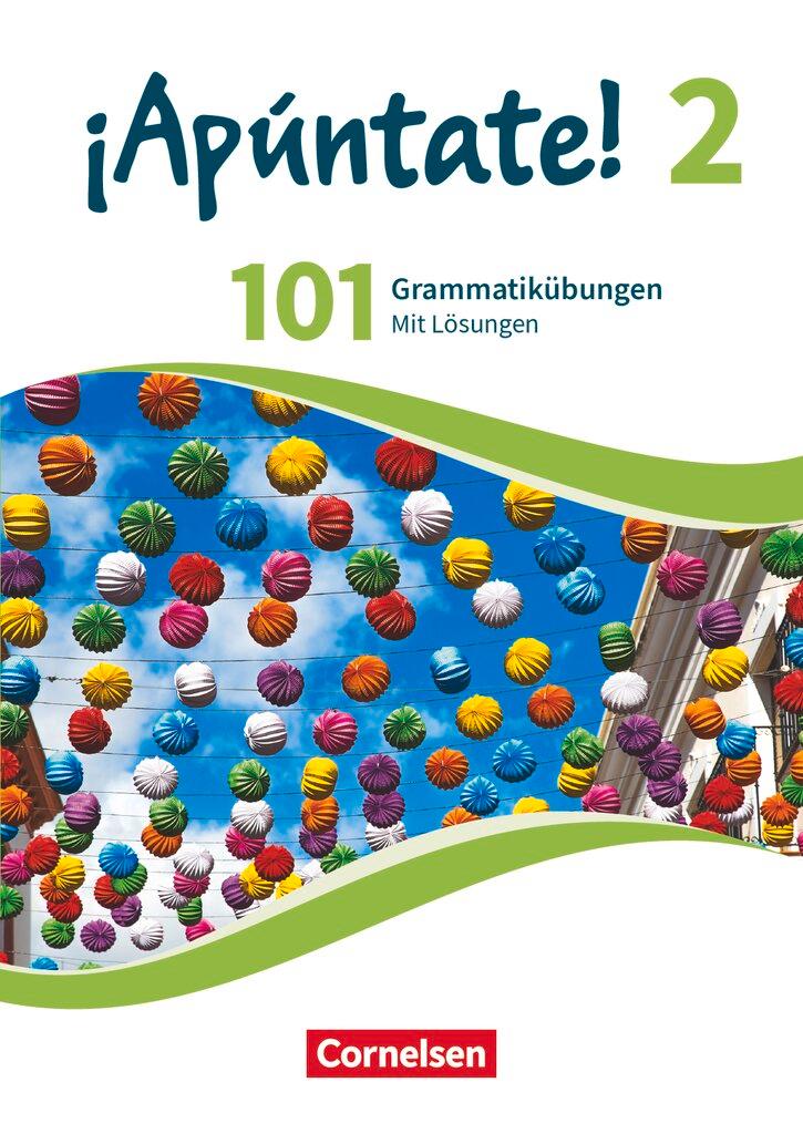 Cover: 9783061227609 | ¡Apúntate! - Ausgabe 2016 - Band 2 - 101 Grammatikübungen | Buch