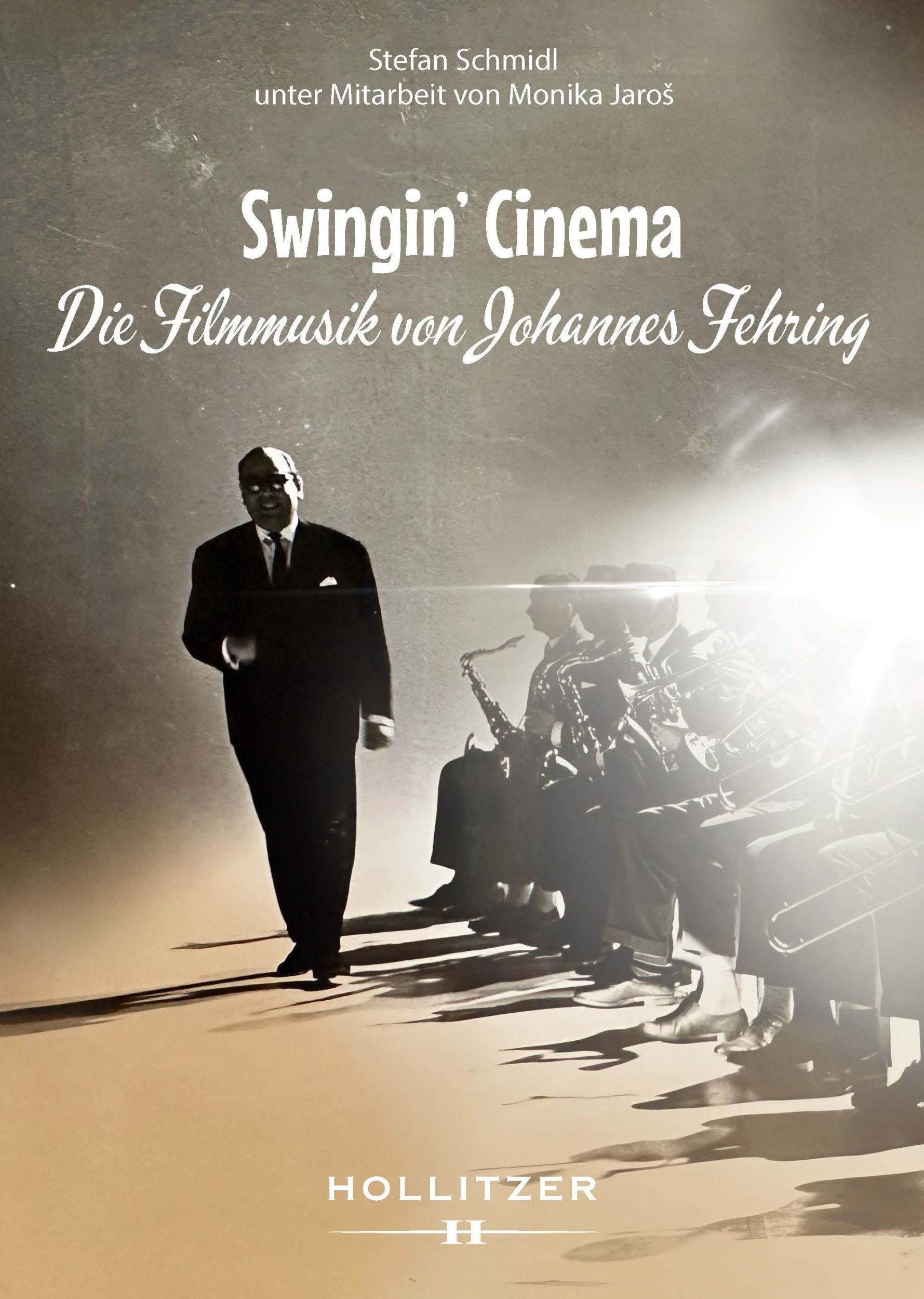 Cover: 9783990942710 | Swingin' Cinema | Die Filmmusik von Johannes Fehring | Stefan Schmidl