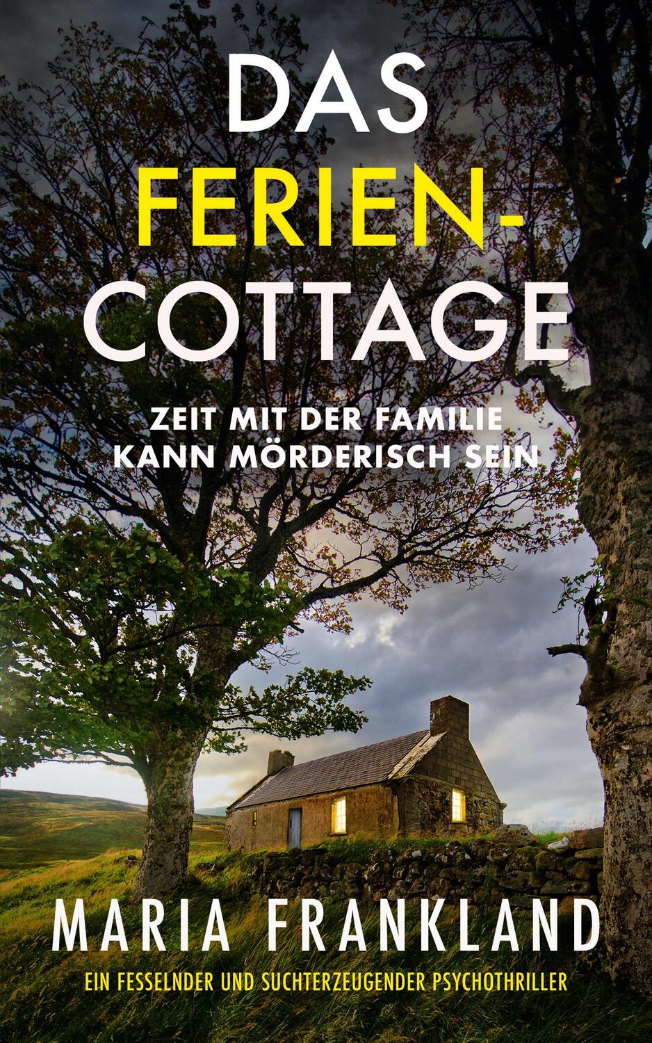 Cover: 9783689680091 | Das Ferien-Cottage | Zeit mit der Familie kann mörderisch sein | Buch