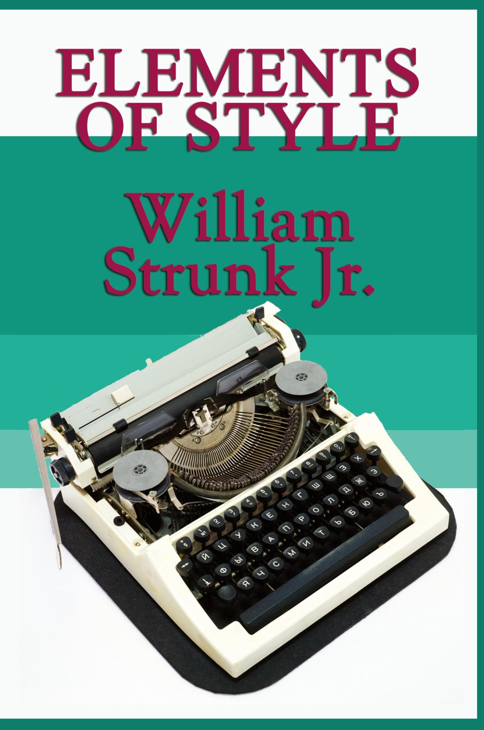 Cover: 9781604597820 | Elements of Style | William Jr. Strunk (u. a.) | Taschenbuch | 2009