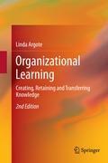 Cover: 9781461452508 | Organizational Learning | Linda Argote | Buch | x | Englisch | 2012