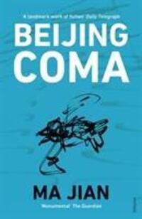 Cover: 9780099481348 | Beijing Coma | Ma Jian | Taschenbuch | Englisch | 2009