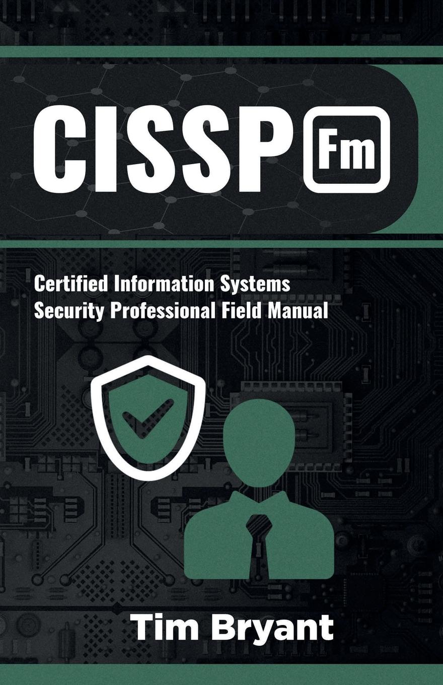 Cover: 9781736526743 | CISSP FM | Tim Bryant | Taschenbuch | Englisch | 2022 | Pragma LLC