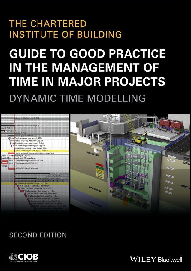 Cover: 9781119428398 | Guide to Good Practice in the Management of Time in Major Projects