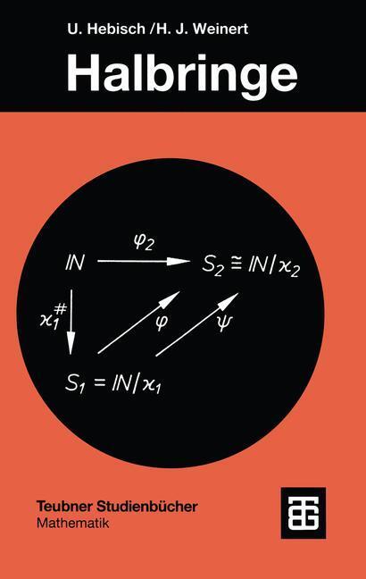 Cover: 9783519020912 | Halbringe | Algebraische Theorie und Anwendungen in der Informatik