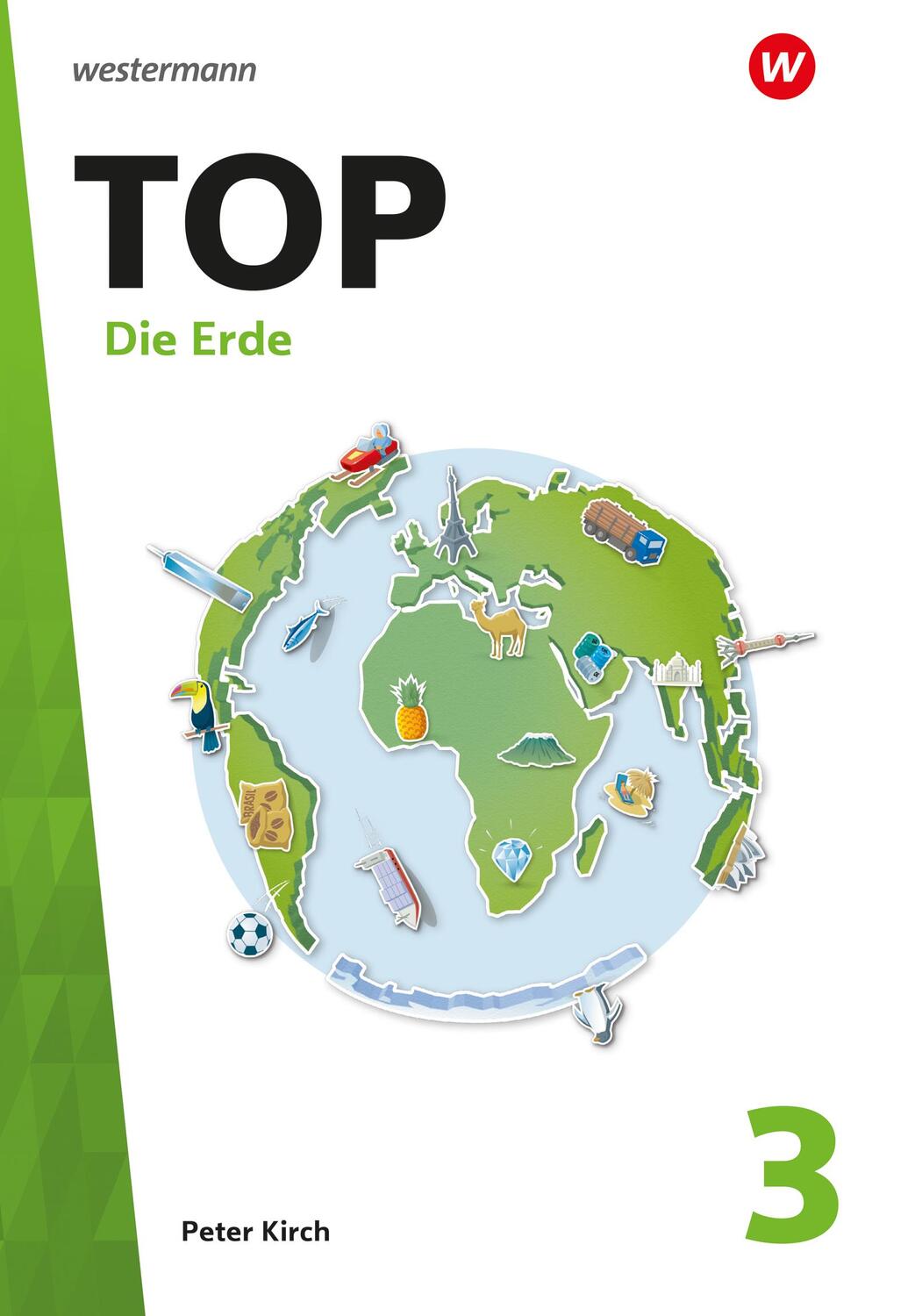 Cover: 9783141139723 | TOP 3. Die Erde | Topographische Arbeitshefte - Ausgabe 2016 | Kirch