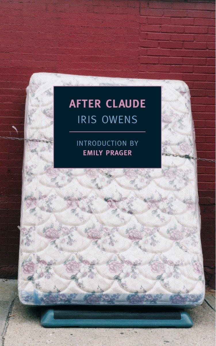 Cover: 9781590173633 | After Claude | Iris Owens | Taschenbuch | Englisch | 2010