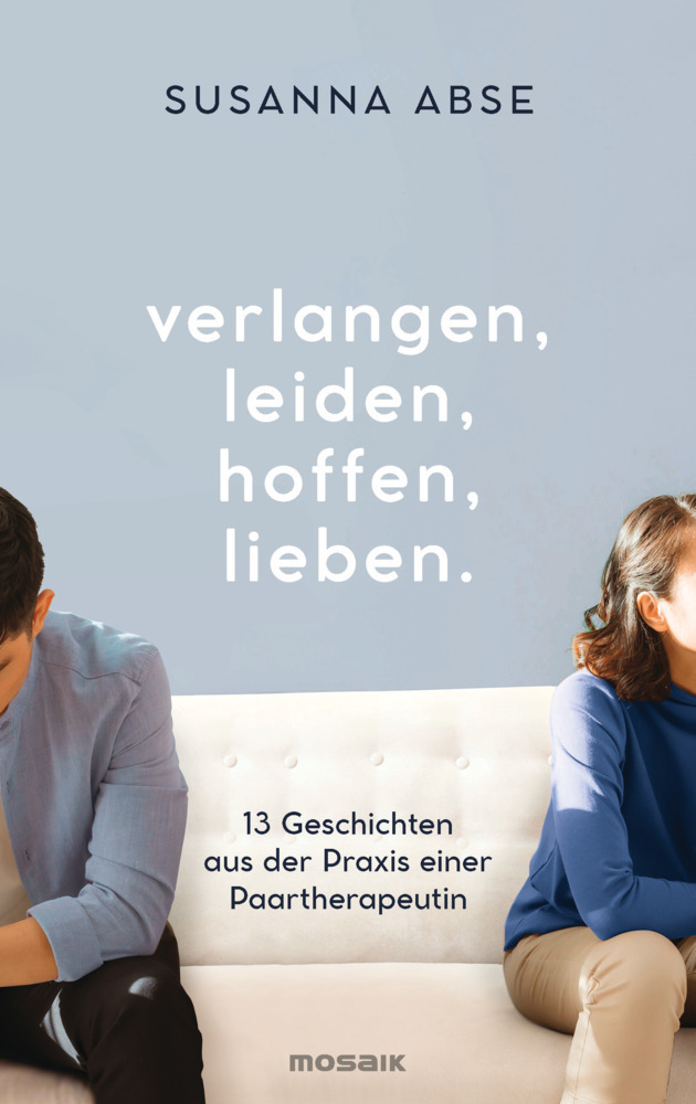 Cover: 9783442394074 | Verlangen, leiden, hoffen, lieben | Susanna Abse | Buch | 272 S.