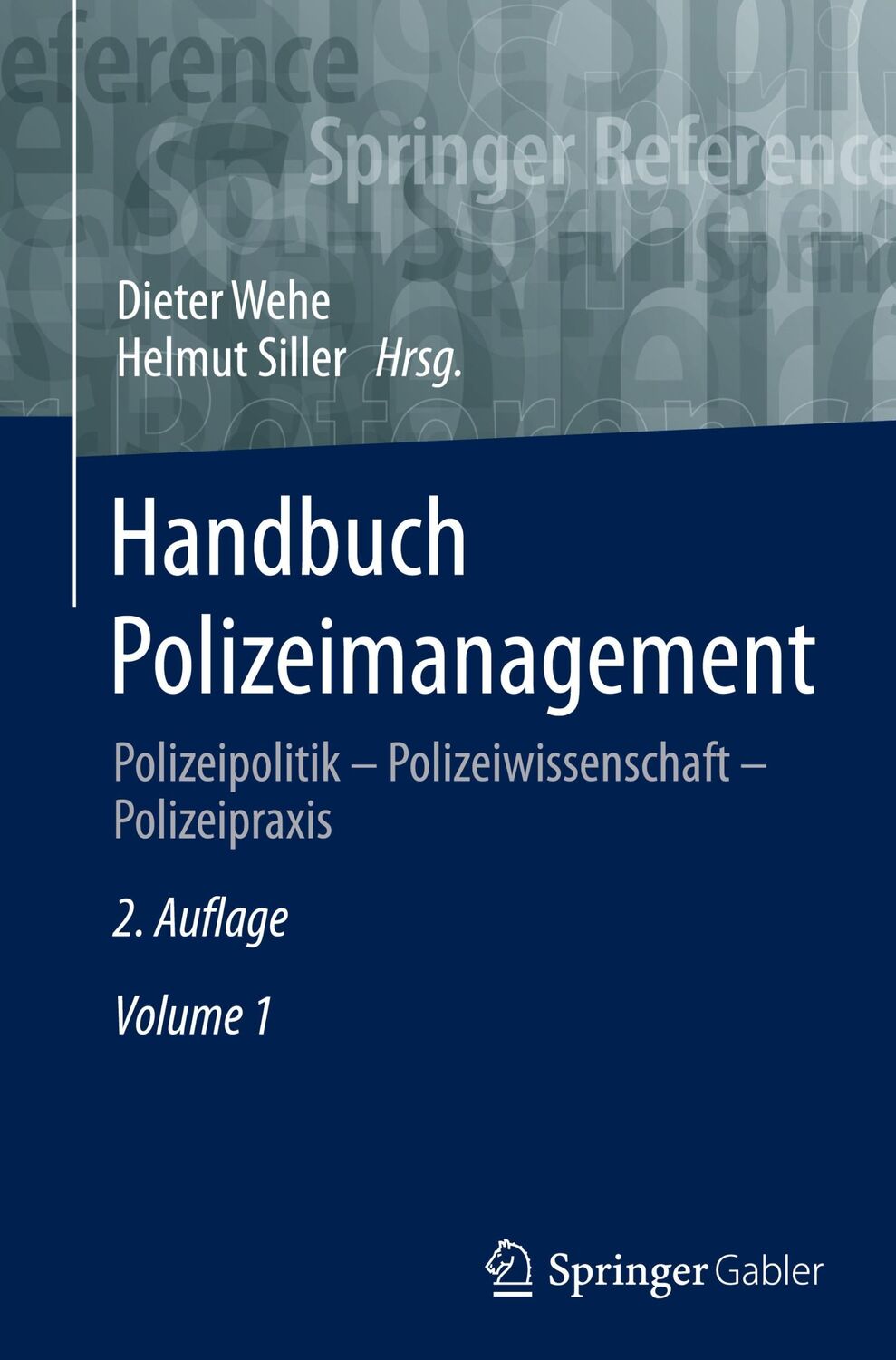 Cover: 9783658343873 | Handbuch Polizeimanagement | Helmut Siller (u. a.) | Buch | 2 Bücher