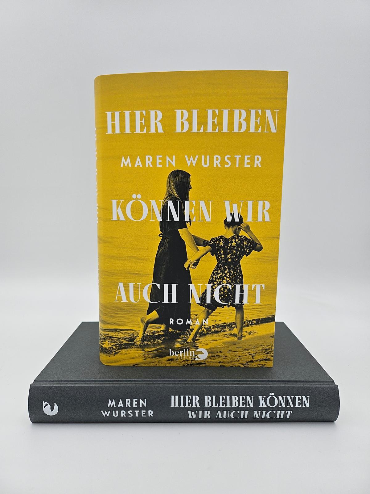 Bild: 9783827015228 | Hier bleiben können wir auch nicht | Roman | Maren Wurster | Buch