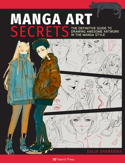 Cover: 9781782219804 | Manga Art Secrets: The Definitive Guide to Drawing Awesome Artwork...