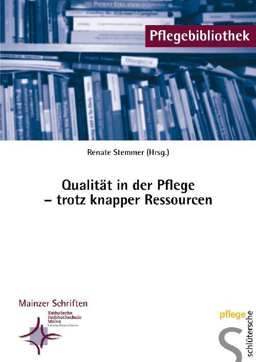 Cover: 9783899932164 | Qualität in der Pflege - trotz knapper Ressourcen | Renate Stemmer