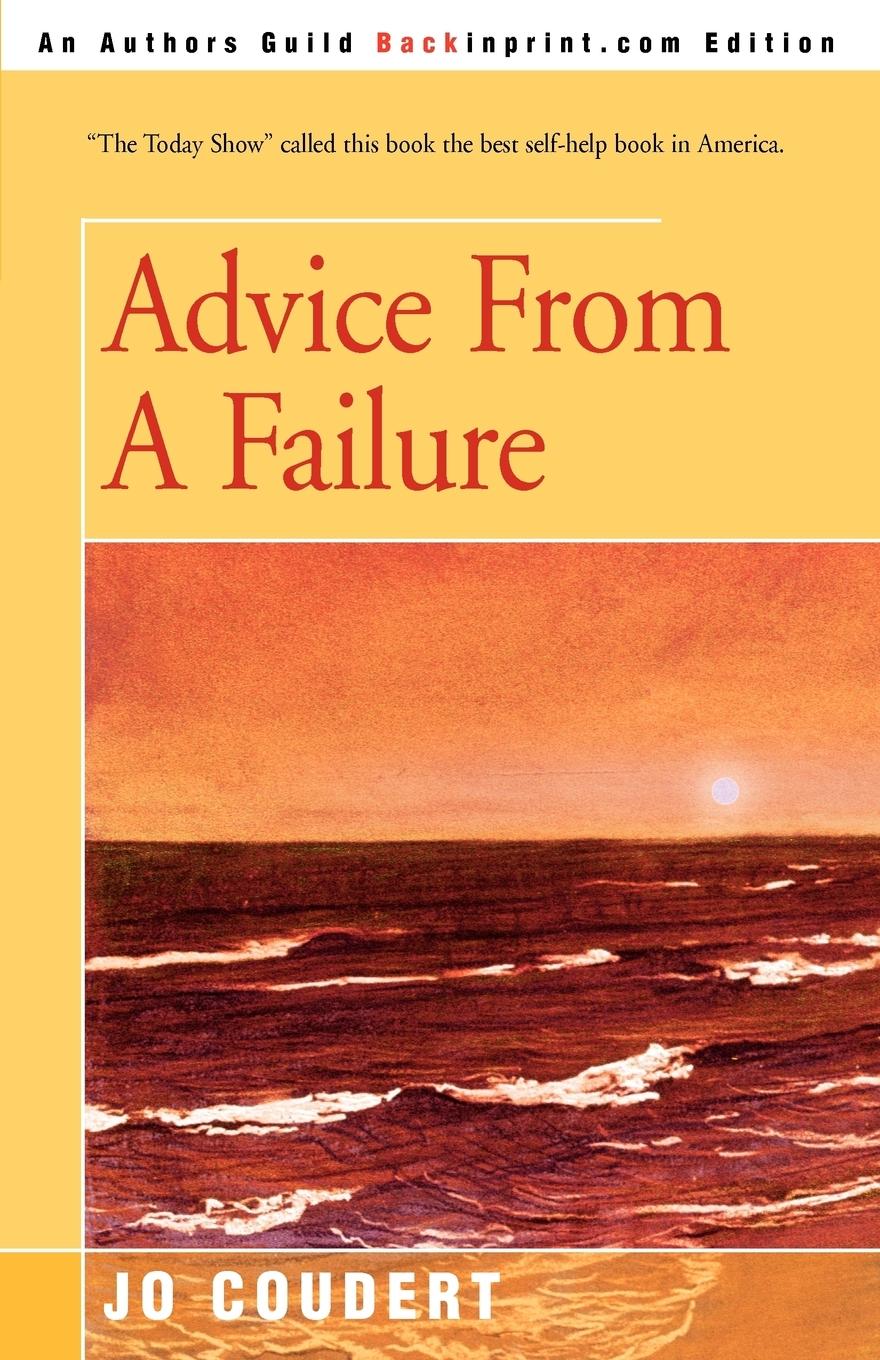 Cover: 9780595268368 | Advice From A Failure | Jo Coudert | Taschenbuch | Paperback | 2003