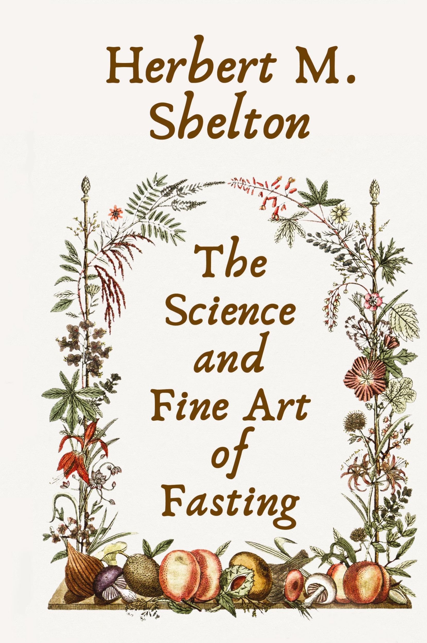 Cover: 9781639234219 | Science and Fine Art of Fasting Hardcover | Herbert M. Shelton | Buch