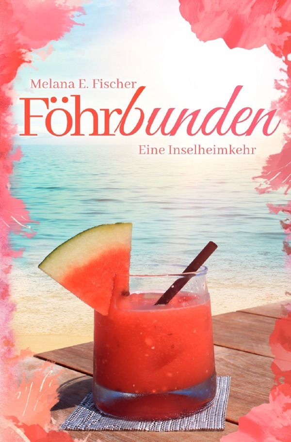 Cover: 9783752974249 | Föhrbunden Eine Inselheimkehr | Melana E. Fischer | Taschenbuch | 2020