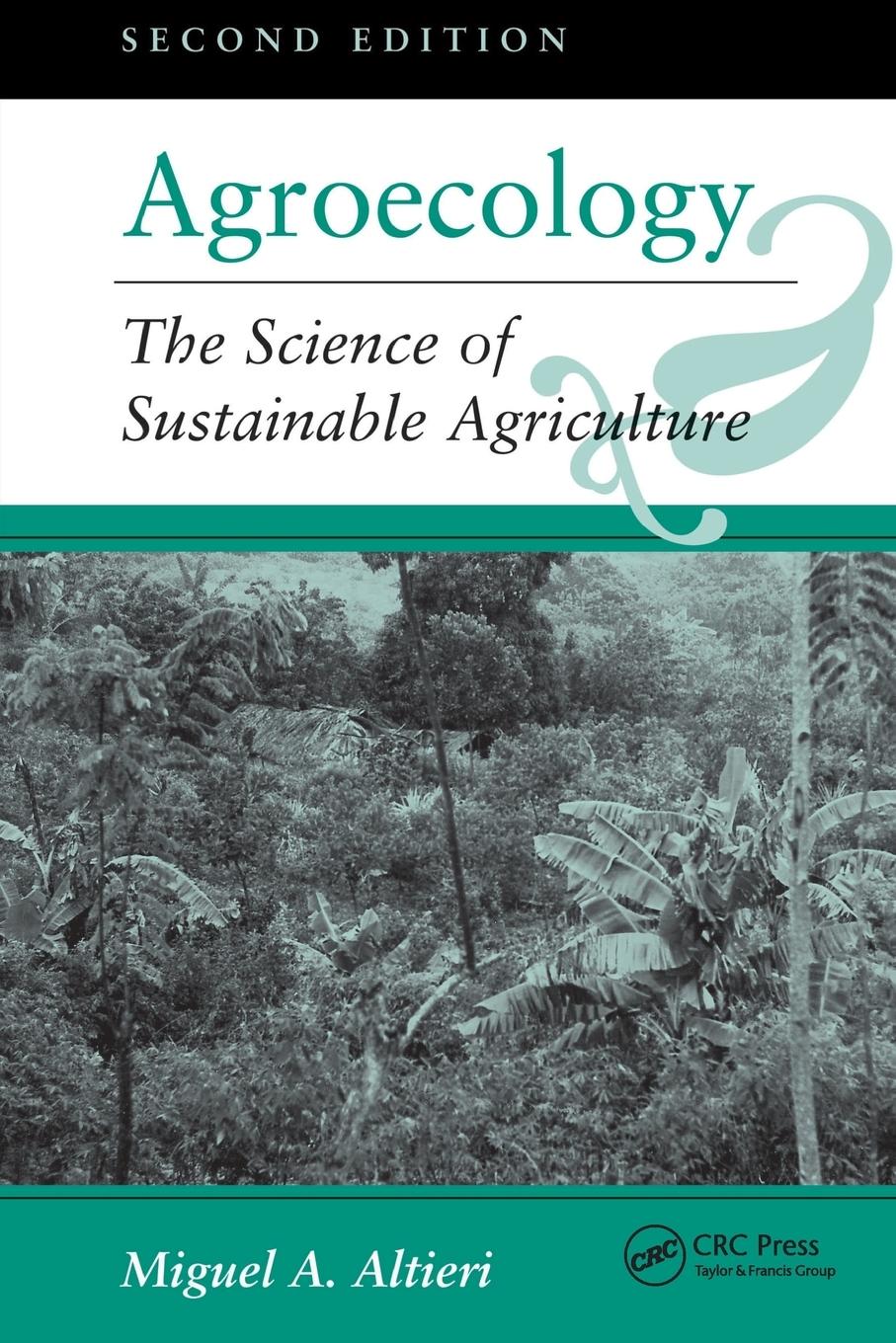 Cover: 9780813317182 | Agroecology | The Science Of Sustainable Agriculture, Second Edition