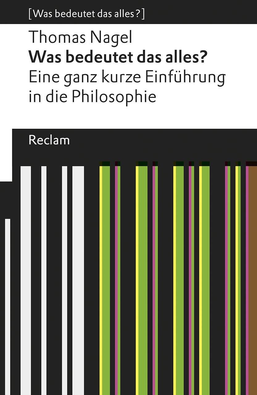 Cover: 9783150190005 | Was bedeutet das alles? | Thomas Nagel | Taschenbuch | 102 S. | 2012