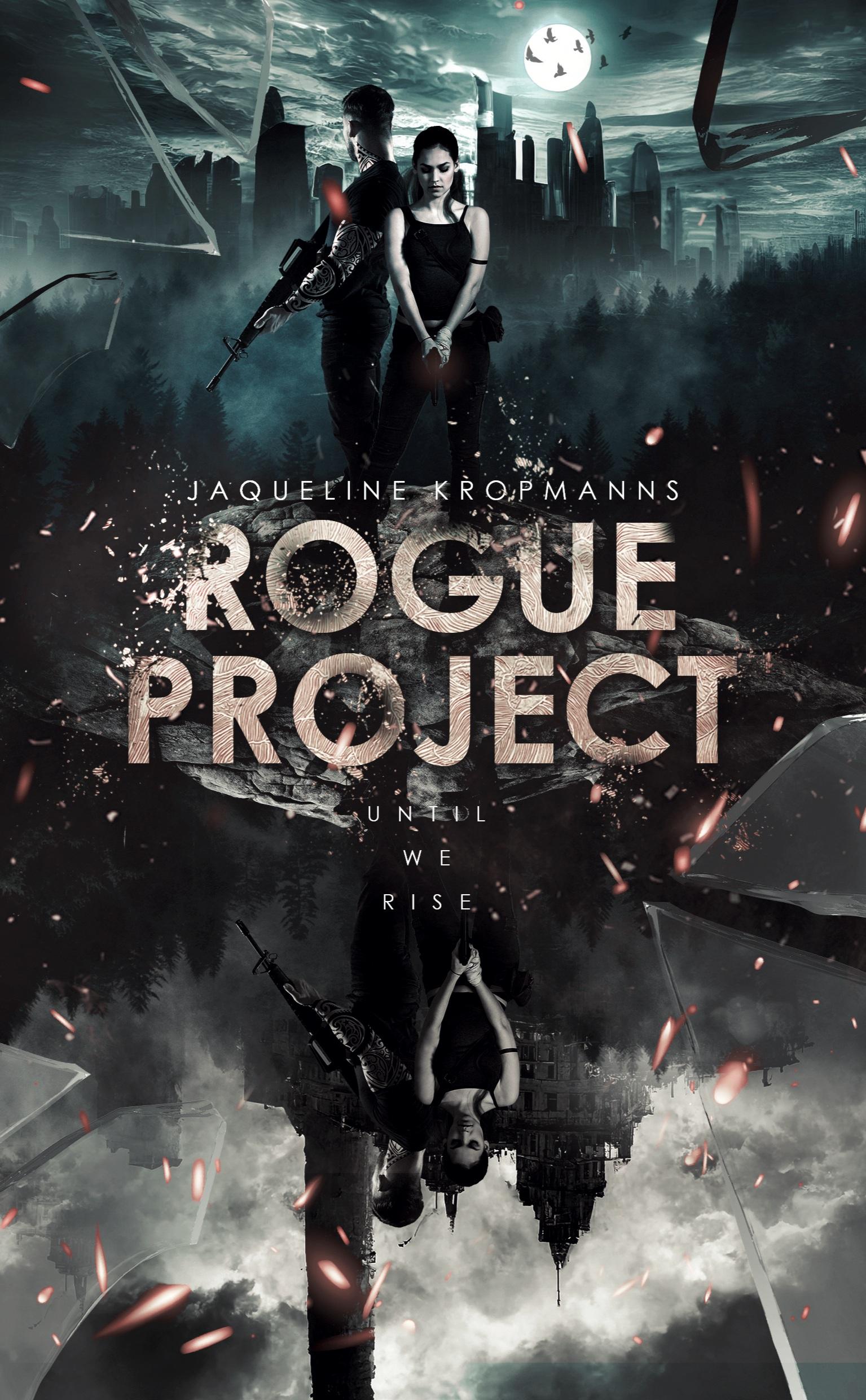 Cover: 9783384241979 | Rogue Project | Until We Rise | Jaqueline Kropmanns | Taschenbuch