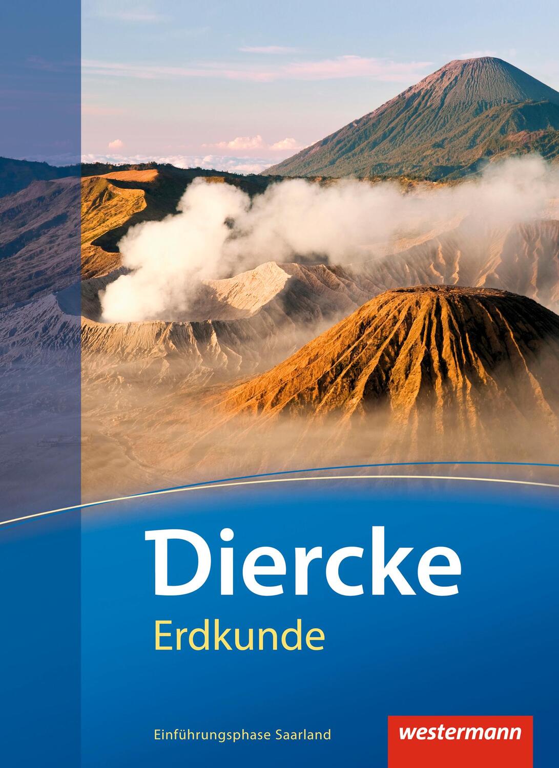 Cover: 9783141146288 | Diercke Erdkunde. Schülerband. Einführungsphase. Gymnasien. Saarland