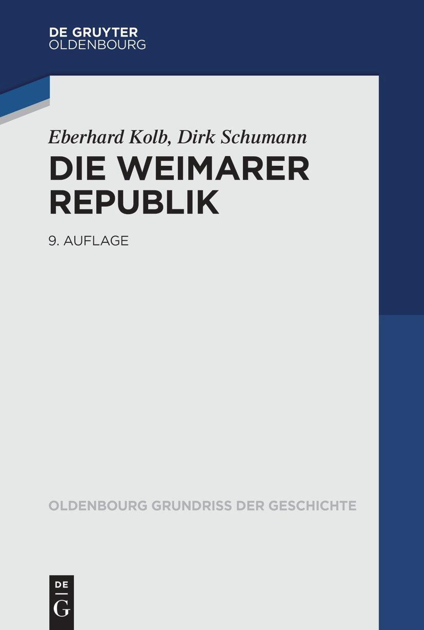 Cover: 9783110795103 | Die Weimarer Republik | Eberhard Kolb (u. a.) | Taschenbuch | XII