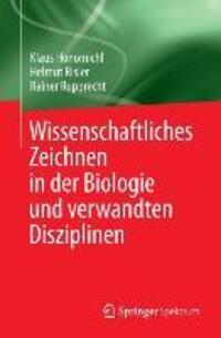 Cover: 9783642393976 | Wissenschaftliches Zeichnen in der Biologie und verwandten Disziplinen