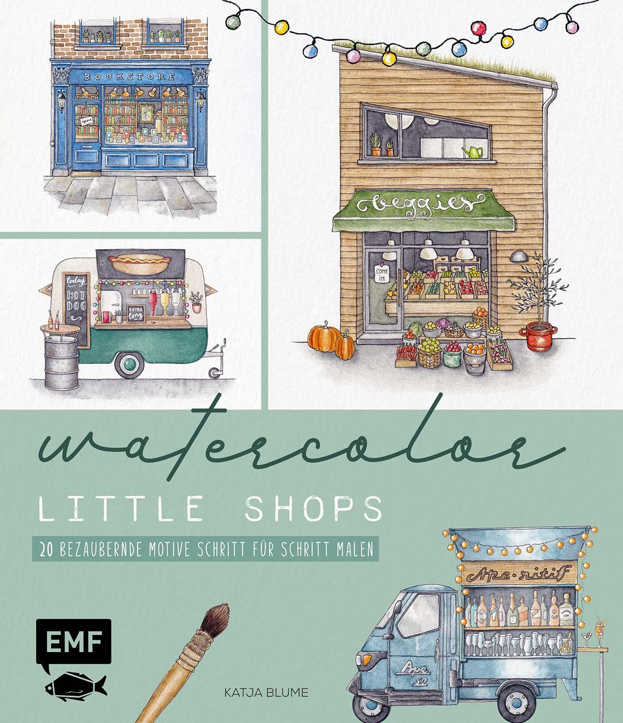 Cover: 9783745925845 | Watercolor - Little Shops | Katja Blume | Buch | 128 S. | Deutsch