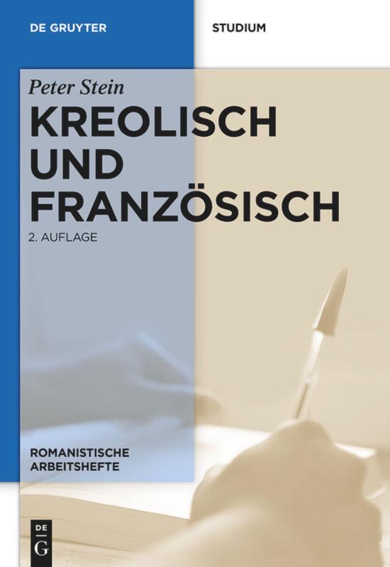 Cover: 9783110400885 | Kreolisch und Französisch | Peter Stein | Taschenbuch | ISSN | XII