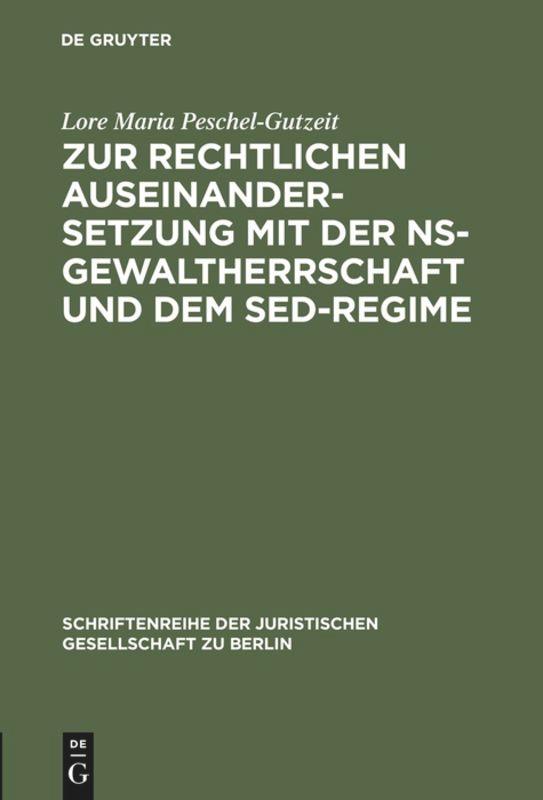 Cover: 9783110149975 | Zur rechtlichen Auseinandersetzung mit der NS-Gewaltherrschaft und...