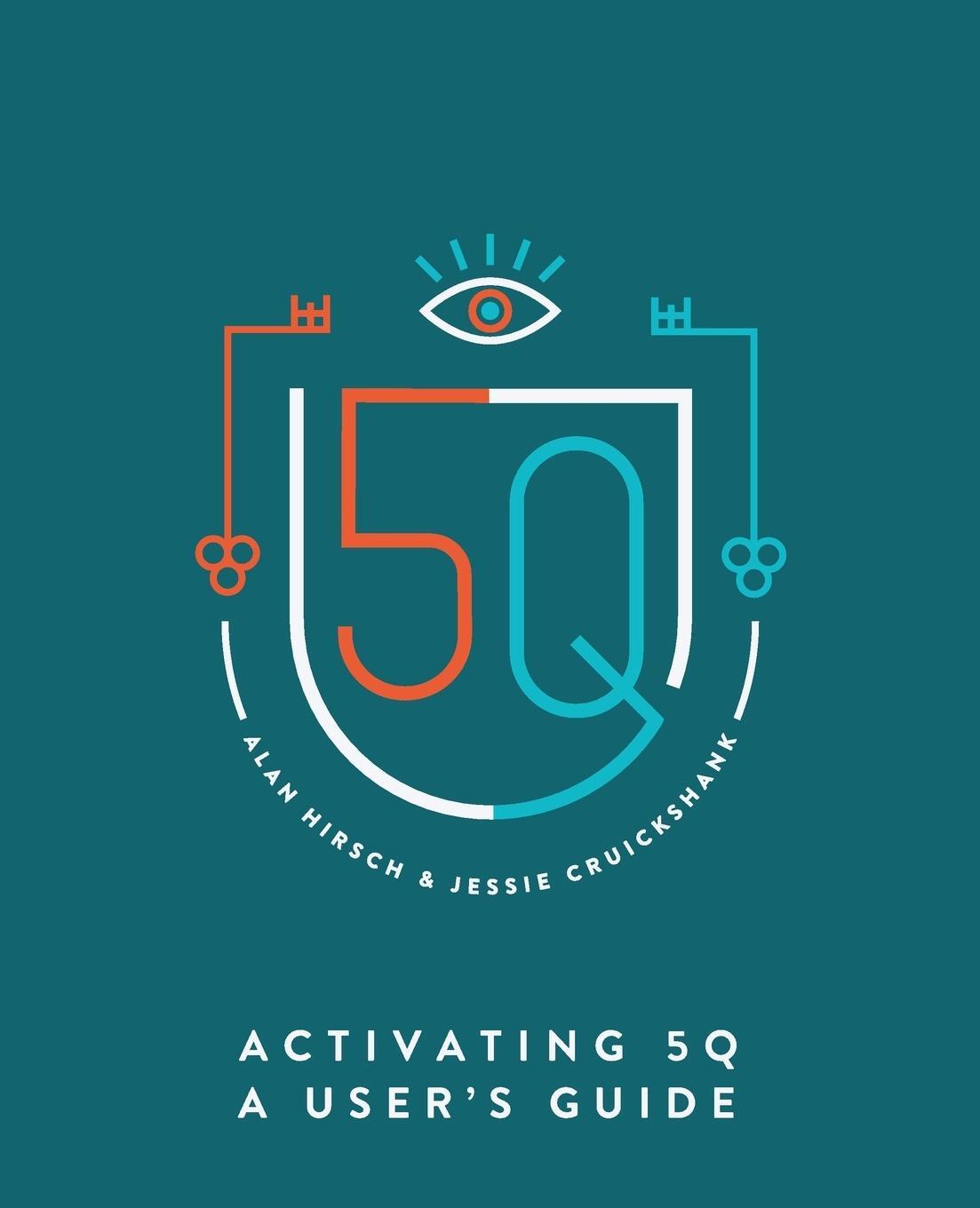 Cover: 9780998639321 | Activating 5Q | A User's Guide | Alan Hirsch (u. a.) | Taschenbuch