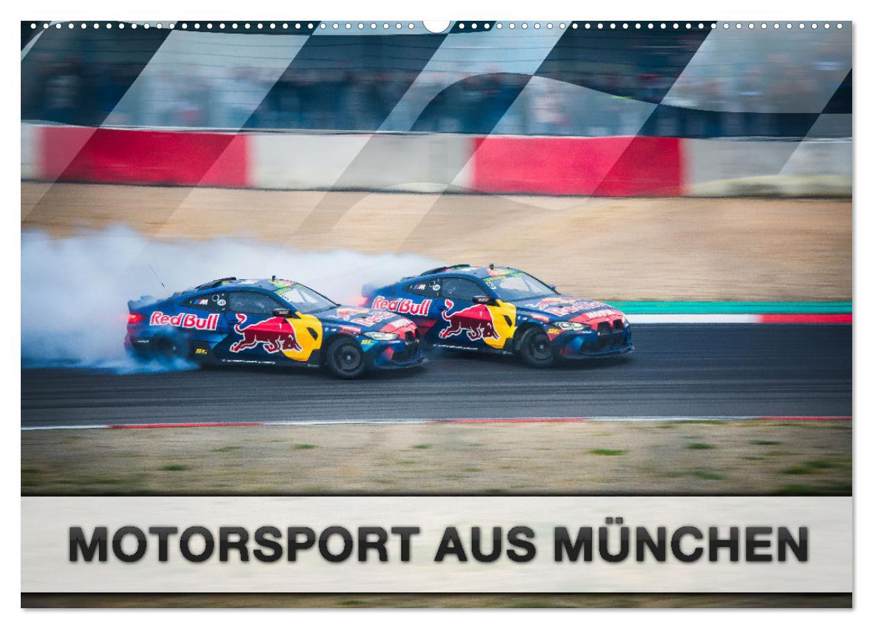 Cover: 9783457221433 | Motorsport aus München (Wandkalender 2025 DIN A2 quer), CALVENDO...