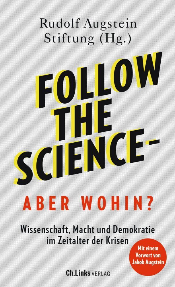 Cover: 9783962891589 | Follow the science - aber wohin? | Rudolf Augstein Stiftung | Buch