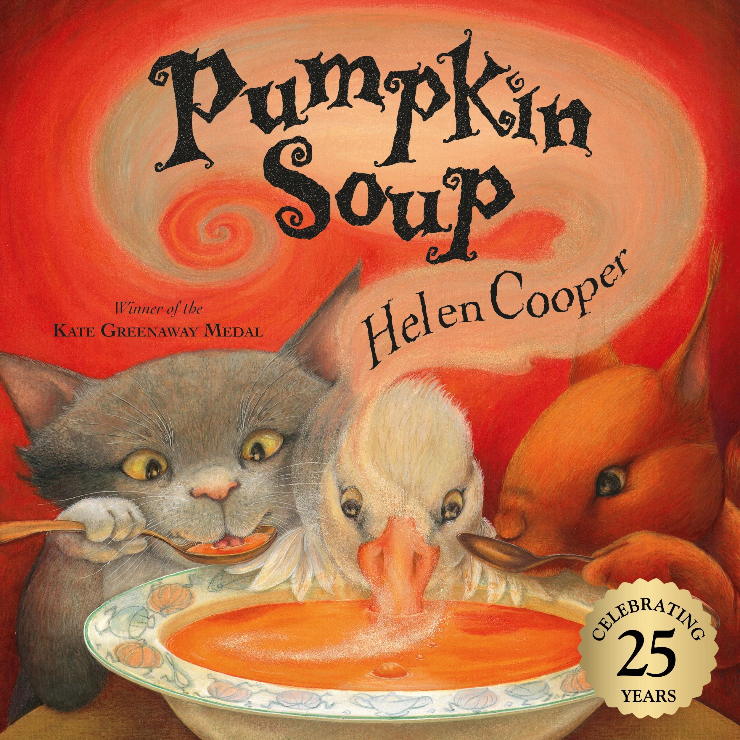 Cover: 9780552545105 | Pumpkin Soup | Celebrate 25 years of this timeless classic | Cooper