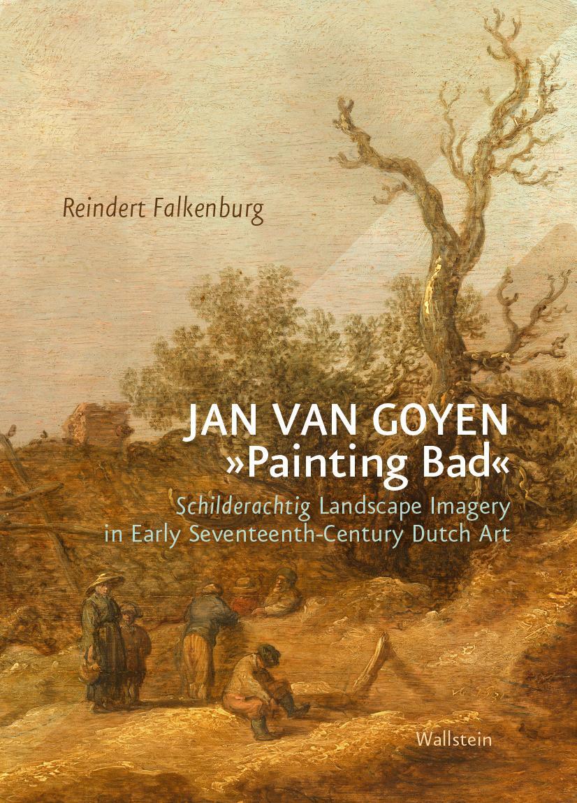 Cover: 9783835355538 | Jan van Goyen 'Painting Bad' | Reindert Falkenburg | Taschenbuch