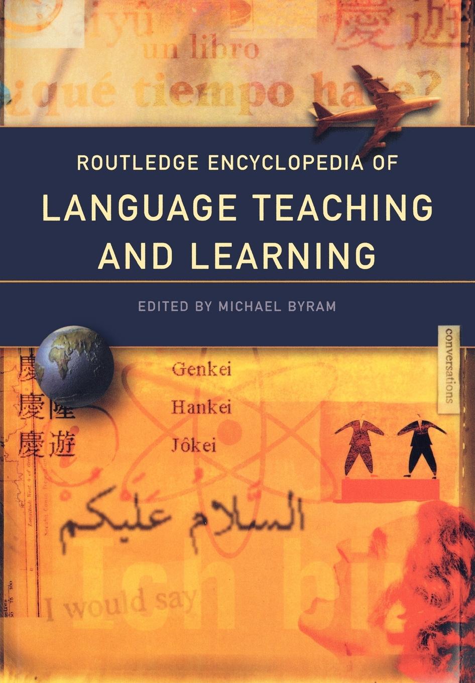 Cover: 9780415332866 | Routledge Encyclopedia of Language Teaching and Learning | Byram