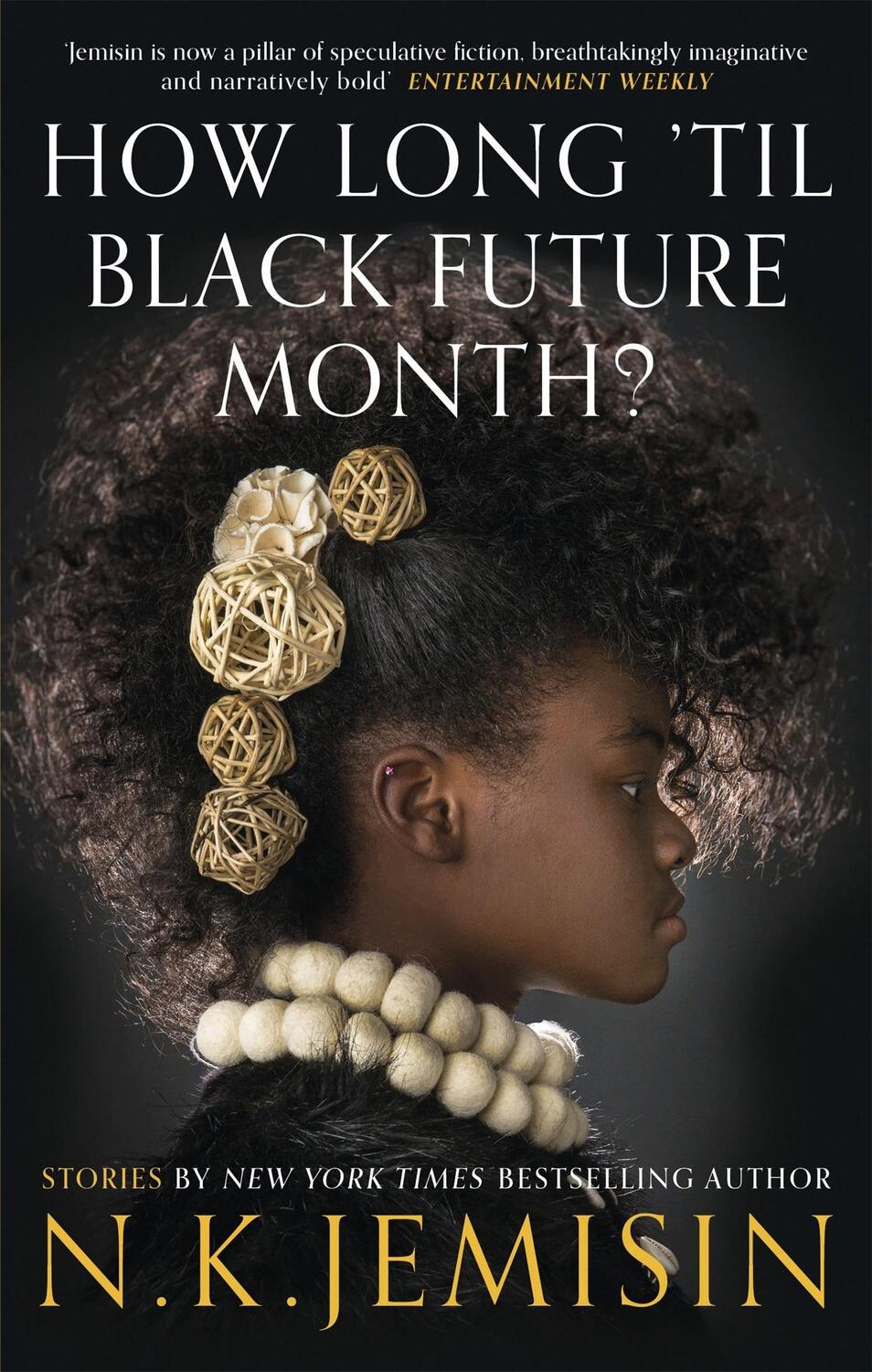 Cover: 9780356512549 | How Long 'til Black Future Month? | N. K. Jemisin | Taschenbuch | 2018