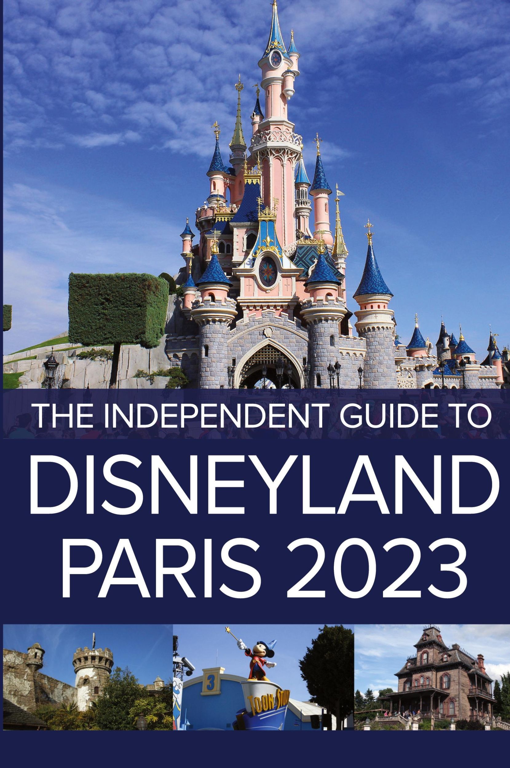 Cover: 9781838277390 | The Independent Guide to Disneyland Paris 2023 | G. Costa | Buch