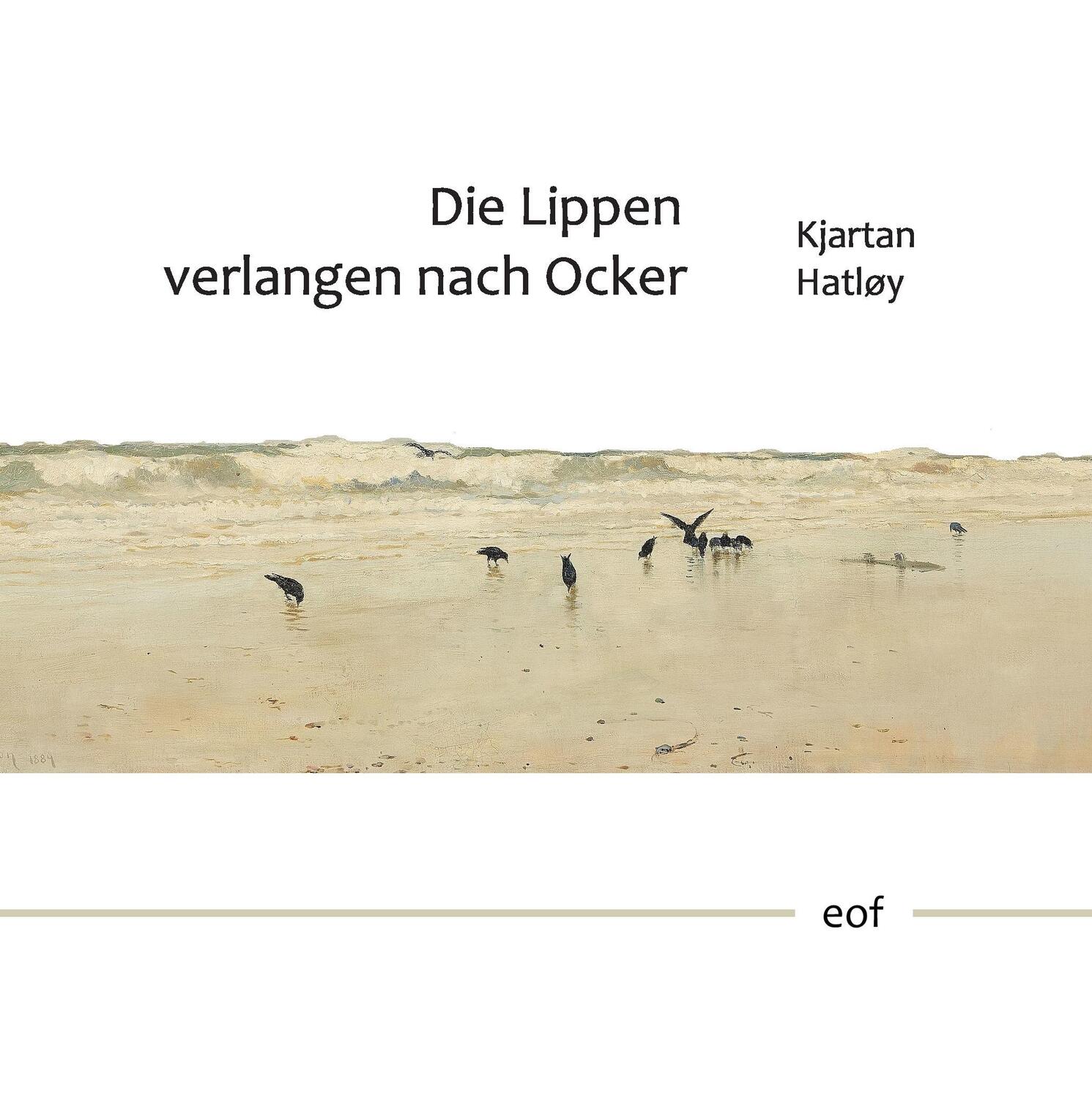 Cover: 9783739213989 | Die Lippen verlangen nach Ocker | Kjartan Hatløy | Buch | 108 S.