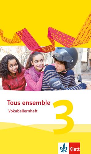 Cover: 9783126236249 | Tous ensemble 3. Vokabellernheft. Ausgabe 2013 | Taschenbuch | 56 S.